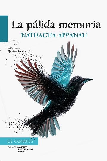 PÁLIDA MEMORIA, LA | 9788410182073 | APPANAH, NATHACHA | Llibreria L'Illa - Llibreria Online de Mollet - Comprar llibres online