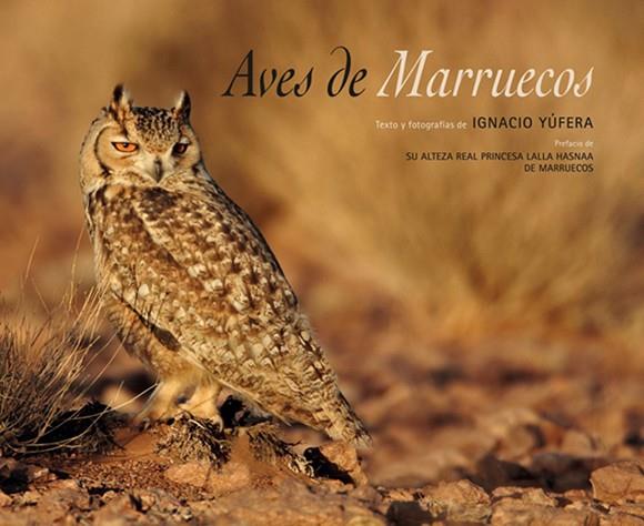 AVES DE MARRUECOS | 9788416489077 | YÚFERA, IGNACIO | Llibreria L'Illa - Llibreria Online de Mollet - Comprar llibres online