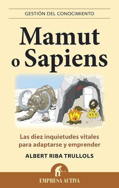 MAMUT O SAPIENS | 9788496627574 | RIBA TRULLOLS, ALBERT | Llibreria L'Illa - Llibreria Online de Mollet - Comprar llibres online