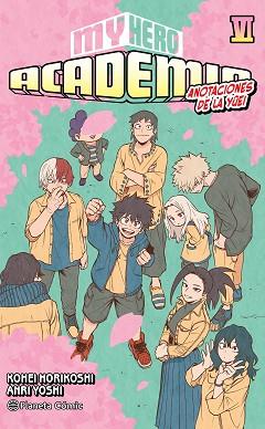 MY HERO ACADEMIA Nº 06 (NOVELA) | 9788411613071 | HORIKOSHI, KOHEI | Llibreria L'Illa - Llibreria Online de Mollet - Comprar llibres online