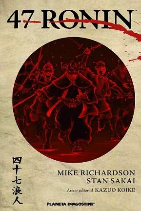 47 RONIN | 9788416051007 | MIKE RICHARDSON/STAN SAKAI | Llibreria L'Illa - Llibreria Online de Mollet - Comprar llibres online