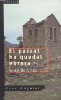 PASSAT HA QUEDAT ENRERA, EL | 9788476292570 | Llibreria L'Illa - Llibreria Online de Mollet - Comprar llibres online