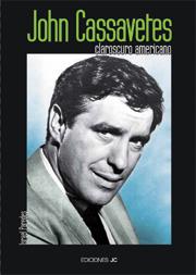 JOHN CASSAVETES | 9788489564596 | PAREDES, ISRAEL | Llibreria L'Illa - Llibreria Online de Mollet - Comprar llibres online