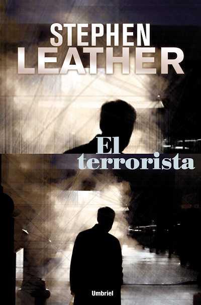 TERRORISTA, EL | 9788489367449 | LEATHER, STEPHEN | Llibreria L'Illa - Llibreria Online de Mollet - Comprar llibres online