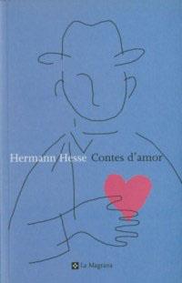 CONTES D'AMOR | 9788482642741 | HESSE, HERMANN | Llibreria L'Illa - Llibreria Online de Mollet - Comprar llibres online