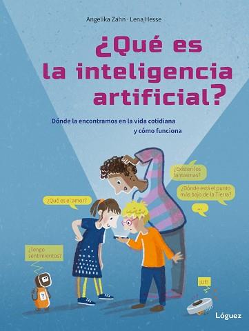 QUE ES LA INTELIGENCIA ARTIFICIAL? | 9788412839555 | ZAHN, ANGELIKA | Llibreria L'Illa - Llibreria Online de Mollet - Comprar llibres online