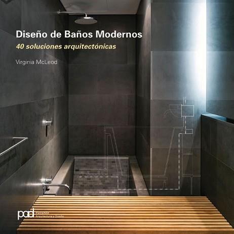 DISEÑO DE BAÑOS MODERNOS | 9788434234130 | MCLEOD, VIRGINIA | Llibreria L'Illa - Llibreria Online de Mollet - Comprar llibres online