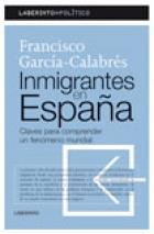 INMIGRANTES EN ESPAÑA | 9788484833215 | GARCIA CALABRES, FRANCISCO | Llibreria L'Illa - Llibreria Online de Mollet - Comprar llibres online