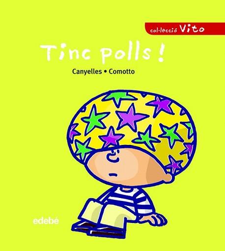 TINC POLLS! | 9788423678716 | CANYELLES ROCA, ANNA | Llibreria L'Illa - Llibreria Online de Mollet - Comprar llibres online