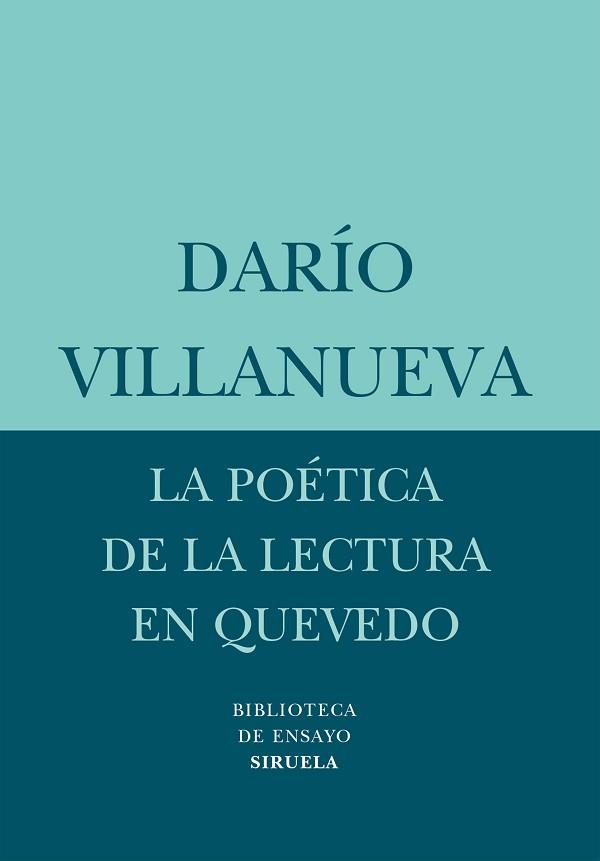 POETICA DE LA LECTURA EN QUEVEDO | 9788498410754 | VILLANUEVA, DARIO | Llibreria L'Illa - Llibreria Online de Mollet - Comprar llibres online