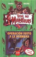 OPERACION SUSTO A LA HERMANA | 9788434847514 | BREZINA, THOMAS | Llibreria L'Illa - Llibreria Online de Mollet - Comprar llibres online