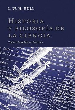 HISTORIA Y FILOSOFÍA DE LA CIENCIA | 9788498921687 | HULL, L.W.H. | Llibreria L'Illa - Llibreria Online de Mollet - Comprar llibres online