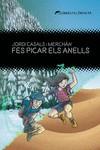 FES PICAR ELS ANELLS | 9788412271850 | CASALS I MERCHÁN, JORDI | Llibreria L'Illa - Llibreria Online de Mollet - Comprar llibres online