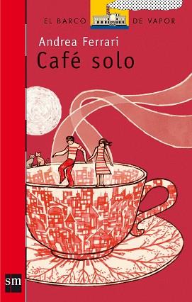 CAFE SOLO | 9788434898646 | FERRARI, ANDREA | Llibreria L'Illa - Llibreria Online de Mollet - Comprar llibres online