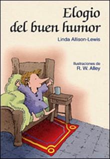 ELOGIO DEL BUEN HUMOR | 9788428519625 | ALLEY, R.W. | Llibreria L'Illa - Llibreria Online de Mollet - Comprar llibres online