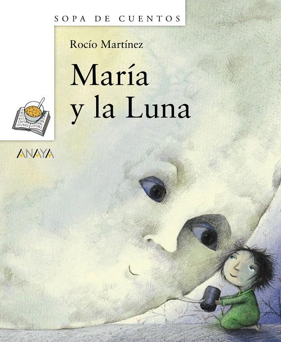 MARIA Y LA LUNA | 9788466793513 | GUERRERO, ANA | Llibreria L'Illa - Llibreria Online de Mollet - Comprar llibres online