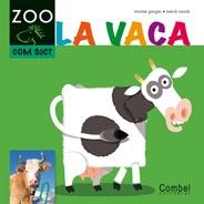 VACA, LA | 9788498256338 | GANGES, MONTSE | Llibreria L'Illa - Llibreria Online de Mollet - Comprar llibres online