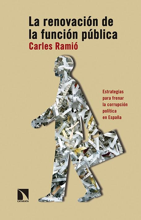 RENOVACIÓN DE LA FUNCIÓN PÚBLICA, LA | 9788490971024 | RAMIÓ MATAS, CARLES | Llibreria L'Illa - Llibreria Online de Mollet - Comprar llibres online