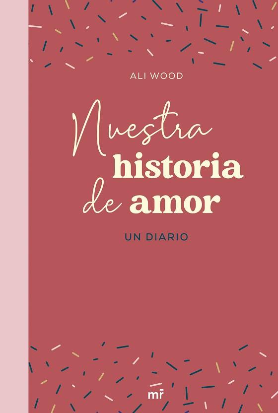 NUESTRA HISTORIA DE AMOR | 9788427049666 | WOOD, ALI | Llibreria L'Illa - Llibreria Online de Mollet - Comprar llibres online