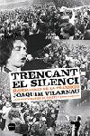 TRENCANT EL SILENCI | 9788496499386 | Llibreria L'Illa - Llibreria Online de Mollet - Comprar llibres online