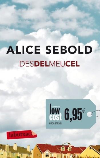 DES DEL MEU CEL | 9788499303239 | SEBOLD, ALICE | Llibreria L'Illa - Llibreria Online de Mollet - Comprar llibres online