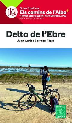 DELTA DE L'EBRE | 9788470111020 | BORREGO PEREZ, JUAN CARLOS | Llibreria L'Illa - Llibreria Online de Mollet - Comprar llibres online