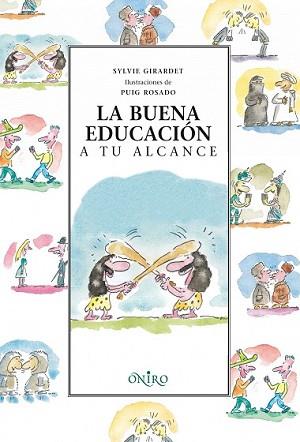 BUENA EDUCACION, LA | 9788497543491 | GIRARDET, SYLVIE | Llibreria L'Illa - Llibreria Online de Mollet - Comprar llibres online