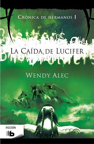 CAÍDA DE LUCIFER, LA | 9788490700082 | ALEC, WENDY | Llibreria L'Illa - Llibreria Online de Mollet - Comprar llibres online