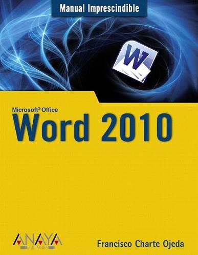 WORD 2010 | 9788441527805 | CHARTE, FRANCISCO | Llibreria L'Illa - Llibreria Online de Mollet - Comprar llibres online