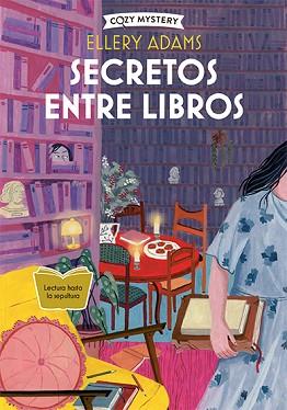 SECRETOS ENTRE LIBROS (COZY MYSTERY) | 9788419599605 | ADAMS, ELLERY | Llibreria L'Illa - Llibreria Online de Mollet - Comprar llibres online