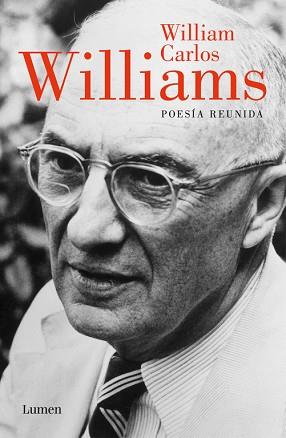 POESÍA REUNIDA | 9788426444103 | WILLIAMS, WILLIAM CARLOS | Llibreria L'Illa - Llibreria Online de Mollet - Comprar llibres online