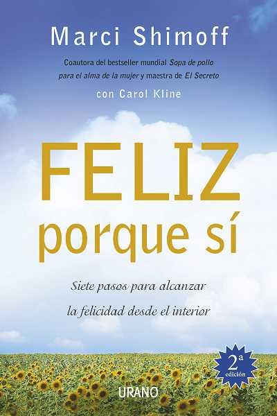 FELIZ PORQUE SI | 9788479536770 | SCHIMOFF, MARCI | Llibreria L'Illa - Llibreria Online de Mollet - Comprar llibres online