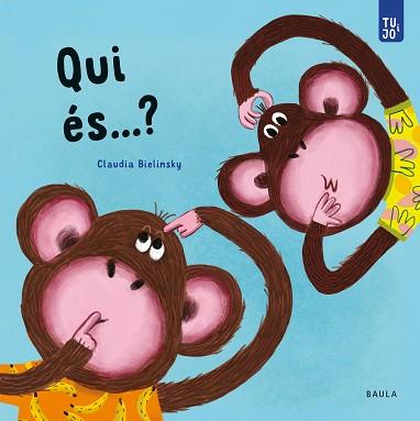 QUI ÉS...? | 9788447950744 | BIELINSKY, CLAUDIA | Llibreria L'Illa - Llibreria Online de Mollet - Comprar llibres online