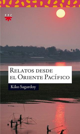 RELATOS DESDE EL ORIENTE PACIFICO | 9788428818568 | SAGARDOY, KIKO | Llibreria L'Illa - Llibreria Online de Mollet - Comprar llibres online