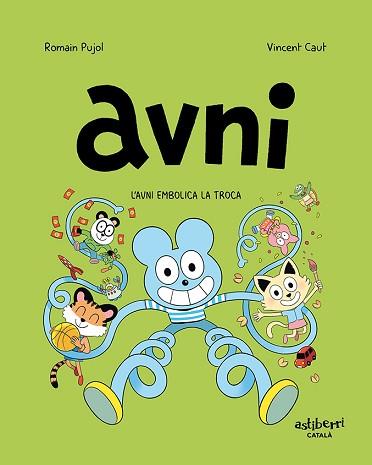 AVNI 4. L'AVNI EMBOLICA LA TROCA | 9788418909092 | PUJOL, ROMAIN/CAUT, VINCENT | Llibreria L'Illa - Llibreria Online de Mollet - Comprar llibres online