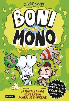 BONI VS. MONO | 9788408286981 | SMART, JAMIE | Llibreria L'Illa - Llibreria Online de Mollet - Comprar llibres online