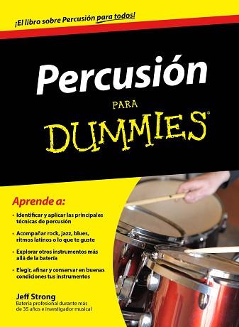 PERCUSIÓN PARA DUMMIES | 9788432901430 | STRONG, JEFF | Llibreria L'Illa - Llibreria Online de Mollet - Comprar llibres online