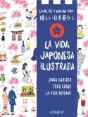 VIDA JAPONESA ILUSTRADA | 9788419483546 | KIÉ, LAURE | Llibreria L'Illa - Llibreria Online de Mollet - Comprar llibres online