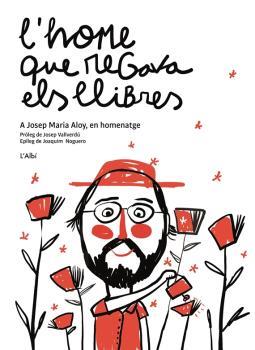 HOME QUE REGAVA ELS LLIBRES, L' | 9788412505436 | DD.AA | Llibreria L'Illa - Llibreria Online de Mollet - Comprar llibres online