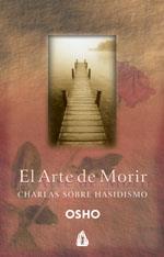 ARTE DE MORIR, EL | 9788486797669 | OSHO | Llibreria L'Illa - Llibreria Online de Mollet - Comprar llibres online