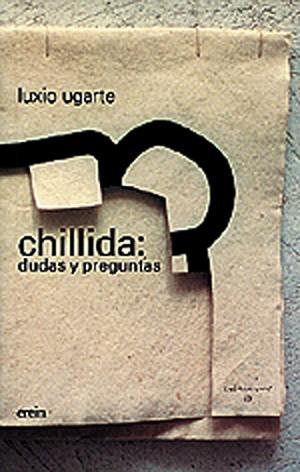 CHILLIDA:DUDAS Y PREGUNTAS | 9788475685748 | UGARTE, LUXIO | Llibreria L'Illa - Llibreria Online de Mollet - Comprar llibres online