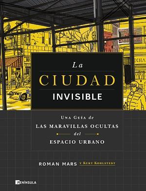 CIUDAD INVISIBLE, LA | 9788411001168 | MARS, ROMAN/KOHLSTEDT, KURT | Llibreria L'Illa - Llibreria Online de Mollet - Comprar llibres online