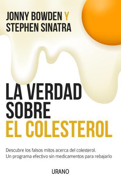 VERDAD SOBRE EL COLESTEROL, LA | 9788479538507 | BOWDER,JONNY/SINATRA,STEPHEN | Llibreria L'Illa - Llibreria Online de Mollet - Comprar llibres online