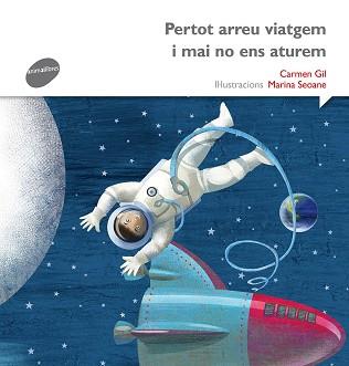 PERTOT ARREU VIATGEM I MAI NO ENS ATUREM | 9788415975519 | GIL, CARME | Llibreria L'Illa - Llibreria Online de Mollet - Comprar llibres online