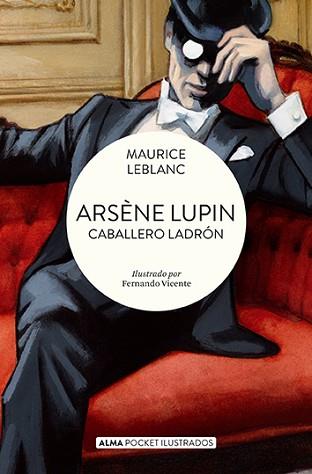 ARSÈNE LUPIN CABALLERO LADRÓN | 9788419599698 | LEBLANC, MAURICE | Llibreria L'Illa - Llibreria Online de Mollet - Comprar llibres online