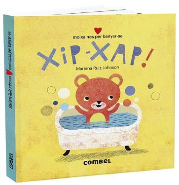 XIP-XAP! MOIXAINES PER BANYAR-SE | 9788491015727 | RUIZ JOHNSON, MARIANA | Llibreria L'Illa - Llibreria Online de Mollet - Comprar llibres online