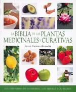 BIBLIA DE LAS PLANTAS MEDICINALES CURATIVAS, LA | 9788484452355 | HELEN FARMER-KNOWLES | Llibreria L'Illa - Llibreria Online de Mollet - Comprar llibres online