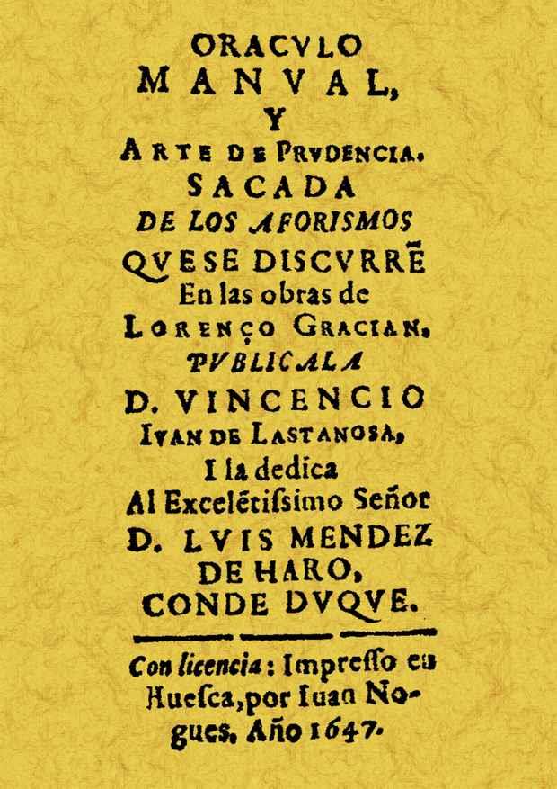 ORACULO, MANUAL Y ARTE DE PRUDENCIA SACADA DE LOS AFORISMOS | 9788497614092 | LASTANOSA, VINCENCIO IVÁN DE | Llibreria L'Illa - Llibreria Online de Mollet - Comprar llibres online