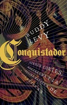 CONQUISTADOR | 9788483068649 | LEVY, BUDDY | Llibreria L'Illa - Llibreria Online de Mollet - Comprar llibres online