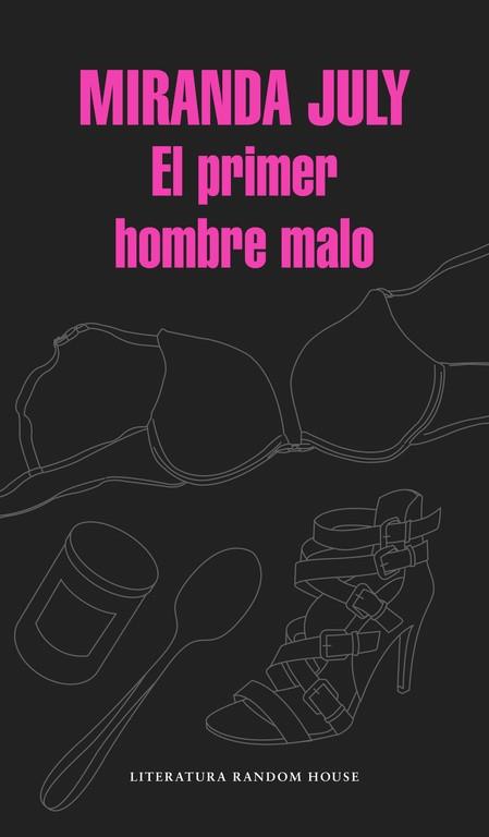 PRIMER HOMBRE MALO, EL | 9788439730453 | JULY, MIRANDA | Llibreria L'Illa - Llibreria Online de Mollet - Comprar llibres online